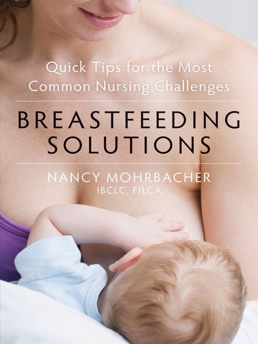 Title details for Breastfeeding Solutions by Nancy Mohrbacher - Wait list